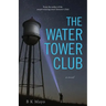The Water Tower Club