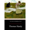 Far from the Madding Crowd