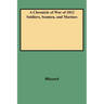 Chronicle of War of 1812 Soldiers, Seamen, and Marines (W/Added Yr Supl)