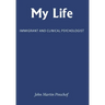 My Life: Immigrant and Clinical Psychologist