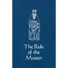 The Rule of the Master