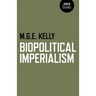 Biopolitical Imperialism