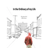 In the Ordinary of my Life
