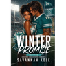 Winter Promise: A Second Chance BWWM Romance