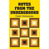 Notes from the Underground