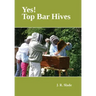 Yes! Top Bar Hives