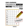 Easy Learning Fundamental Korean Writing Practice Book