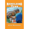 Rebuilding Year: A Boy, His Father, and the 1998 Tennessee Volunteers