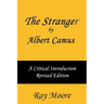 The Stranger by Albert Camus A Critical Introduction (Revised Edition)