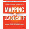 Mapping Leadership: The Tasks That Matter for Improving Teaching and Learning in Schools