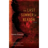 The Last Summer of Reason