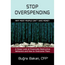 Stop Overspending: Why Most People Can't Save Money
