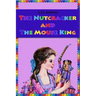 The Nutcracker and The Mouse King