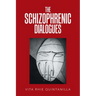 The Schizophrenic Dialogues