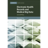 Electronic Health Records and Medical Big Data