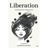 Liberation: Breaking the Glass Ceiling of Society