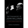 The Film Music of John Williams: Reviving Hollywood's Classical Style