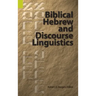 Biblical Hebrew and Discourse Linguistics