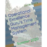 Operational Excellence Guru's Time Management System: Summer 2020