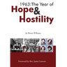 1963: The Year of Hope and Hostility