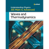 Understanding Physics for JEE Main and Advanced Waves and Thermodynamics