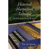 Historical Harpsichord Technique: Developing La Douceur Du Toucher