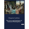 The Lives and Opinions of Eminent Philosophers
