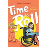 Time to Roll