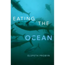 Eating the Ocean