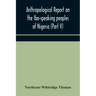 Anthropological report on the Ibo-speaking peoples of Nigeria (Part V) Addenda to Ibo-English Dictionary