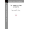 The Russian Fur Trade 1550-1700