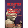 Firesetter In Blackwood Township: A Winnebago County Mystery