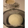 Ancient Roman Eats: Roman Style Cooking for Modern Cooks.