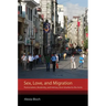 Sex, Love, and Migration: Postsocialism, Modernity, and Intimacy from Istanbul to the Arctic