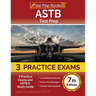 ASTB Test Prep: 3 Practice Exams and ASTB-E Study Guide [7th Edition]