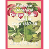 Antique Botanical Design Studio Book II Circa 1837-38