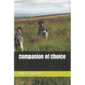 Companion of Choice