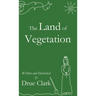 The Land of Vegetation