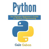 Python: An Ultimate Beginner's Guide to Python Programming