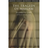 The Tragedy of Mariam: The Fair Queen of Jewry