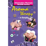 Aroma Therapy