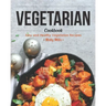 Vegetarian Cookbook: Easy and Healthy Vegetarian Recipes