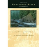 Guide to the Chattooga River: A Comprehensive Guide to the River and Its Natural and Human History