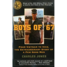 Boys of '67: From Vietnam to Iraq, the Extraordinary Story of a Few Good Men