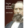 The Life of Charles Dickens