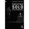 Creating Solo Performance