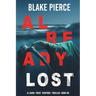Already Lost (A Laura Frost FBI Suspense Thriller-Book 8)