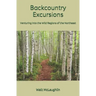 Backcountry Excursions: Venturing into the Wild Regions of the Northeast