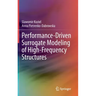 Performance-Driven Surrogate Modeling of High-Frequency Structures