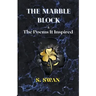 The Marble Block & the Poems It Inspired